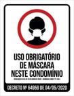 Kit 5 Placa Uso Obrigatório Máscara Proteção Condomínio36X46