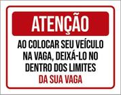 Kit 5 Placas Ao Colocar Vaga Deixe Dentro Limites Vaga 36X46