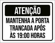 Kit 5 Placas Atenção Mantenha Porta Trancada Após 19H 36X46