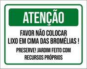 Kit 5 Placas Atenção Não Colocar Lixo Nas Bromélias 36X46