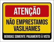 Kit 5 Placas Atenção Não Emprestamos Vasilhames 36X46 - Sinalizo