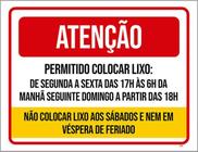 Kit 5 Placas Atenção Permitido Colocar Lixo Sábados 36X46