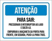 Kit 5 Placas Atenção Sair Pressionar Interruptor Maçaneta