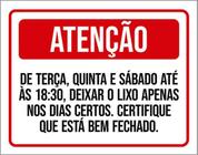 Kit 5 Placas Atenção Terça Quinta Sábado Lixo Dias Certos