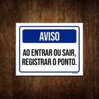 Kit 5 Placas Aviso Ao Entrar Ou Sair Registrar O Ponto