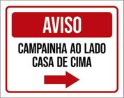 Kit 5 Placas Aviso Campainha Lado Casa Cima 36X46