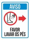 Kit 5 Placas Aviso Favor Lavar Pés Seta Direita 36X46