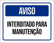 Kit 5 Placas Aviso Interditado Para Manutenção 27X35