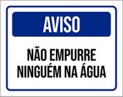 Kit 5 Placas Aviso Não Empurre Ninguém Na Água 36X46