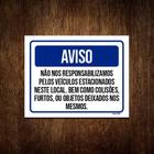 Kit 5 Placas Aviso Não Responsabilizamos Veículos