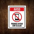 Kit 5 Placas - Aviso Proibido Entrar Celular