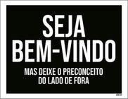 Kit 5 Placas Bem Vindo Preconceito Fora 36X46