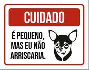 Kit 5 Placas Cuidado Cão Pequeno Mas Eu Não Arriscaria 36X46