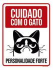 Kit 5 Placas Cuidado Com Gato Personalidade Forte