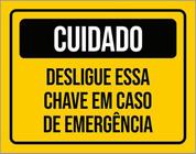 Kit 5 Placas Cuidado Desligue Chave Caso Emergência 36X46