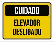 Kit 5 Placas Cuidado Elevador Desligado 36X46