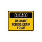 Kit 5 Placas Cuidado Em Caso Incêndio Acionar Chave - Sinalico.Com