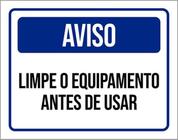 Kit 5 Placas De Aviso Limpe Equipamento 36X46