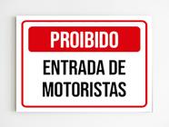 kit 5 placas de aviso proibida entrada de motoristas - genérico