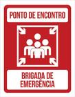 Kit 5 Placas De Ponto Encontro Brigada 27X35