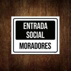 Kit 5 Placas De Sinalização - Entrada Social Moradores