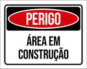 Kit 5 Placas De Sinalização - Perigo Área Em Construção