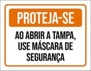 Kit 5 Placas De Sinalização - Proteja-Se Ao Abrir Tampa