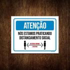 Kit 5 Placas Distanciamento Social Nós Estamos Praticando