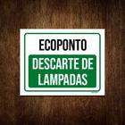 Kit 5 Placas Ecoponto Descarte De Lampadas