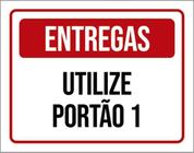 Kit 5 Placas Entregas Utilize Portão 1 36X46