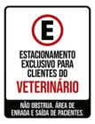 Kit 5 Placas Estacionamento Exclusivo Clientes Veterinário