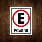 Kit 5 Placas Estacionamento Privativo - Sinalico.Com