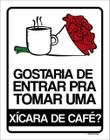 Kit 5 Placas Gostaria De Xicara De Café 36X46