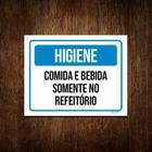 Kit 5 Placas Higiene Comida Bebida Somente Refeitório