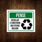 Kit 5 Placas Pense Reciclar Construir Futuro Melhor - Sinalico.Com