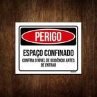 Kit 5 Placas Perigo Espaço Confinado Nível Oxigênio