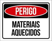 Kit 5 Placas Perigo Materiais Aquecidos 36X46