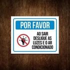 Kit 5 Placas Por Favor Sair Desligue Luzes Ar Condicionado