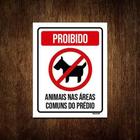 Kit 5 Placas Proibido Animais Nas Áreas Comuns Do Prédio