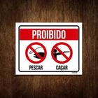 Kit 5 Placas Proibido Pescar Caçar Propriedade Particular