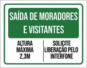 Kit 5 Placas Saída Moradores Visitantes Altura Máxima