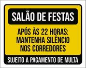 Kit 5 Placas Salão Festas Após 22H Mantenha Silêncio 36X46
