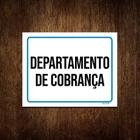 Kit 5 Placas Sinalização Ambiente Departamento Cobrança