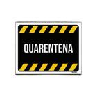 Kit 5 Placas Sinalização Aviso Decorativa - Quarentena