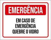 Kit 5 Placas Sinalização - Emergência Quebre O Vidro