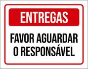 Kit 5 Placas Sinalização Entregas Favor Aguardar Responsável