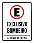 Kit 5 Placas Sinalização - Estacionamento Exclusivo Bombeiro