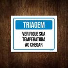 Kit 5 Placas Triagem Verifique Sua Temperatura Ao Chegar