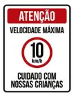 Kit 5 Placas Velocidade Máxima 10Km Crianças 36X46