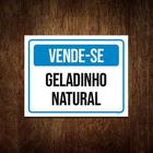 Kit 5 Placas Vende-se Geladinho Natural